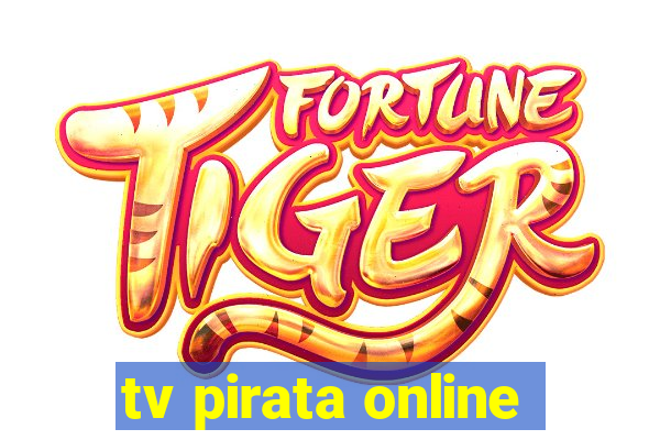 tv pirata online